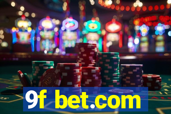 9f bet.com